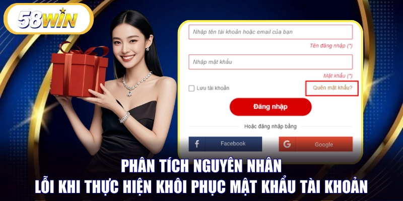 Phân tích nguyên nhân lỗi khi thực hiện khôi phục mật khẩu tài khoản